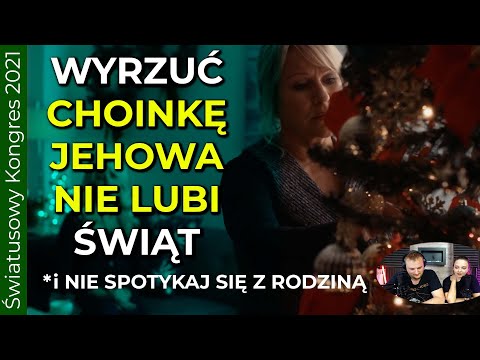 Wyrzuć choinkę, bo #Jehowa nie lubi świąt - zakaz spotykania się z rodziną - 190