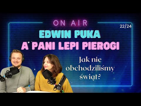 Głoszenie w święta: Edwin puka, a pani Lepi pierogi 22/24 - 269