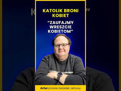 Katolik broni kobiet: zaufajmy im wreszcie!