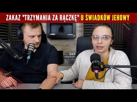 Zakaz "trzymania za rączkę" przed ślubem u Świadków Jehowy - 272