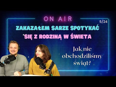 Zakazałem Sarze spotykać się z rodziną w święta - 5/24 - 251