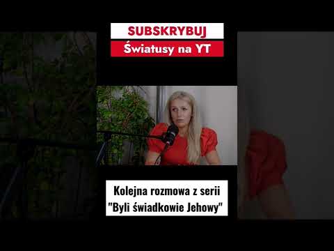 Byli swiadkowie jehowy - Ania zapowiedź