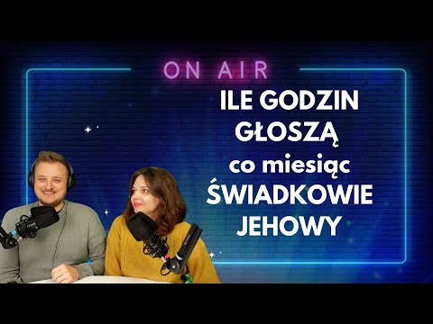 Świadkowie Jehowy mogą głosić mniej godzin co miesiąc - 282 📢