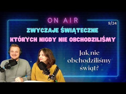 Zwyczaje świąteczne których nigdy nie obchodziliśmy 9/24 - 255