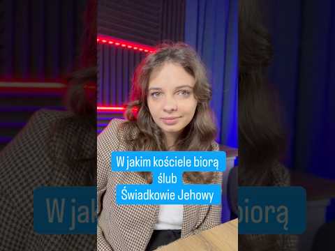 W jakim kościele biorą ślub świadkowie Jehowy