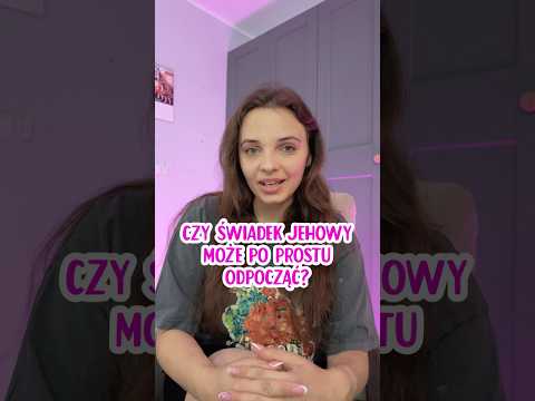 Czy Świadek Jehowy może odpocząć? Chory? to głos inaczej!