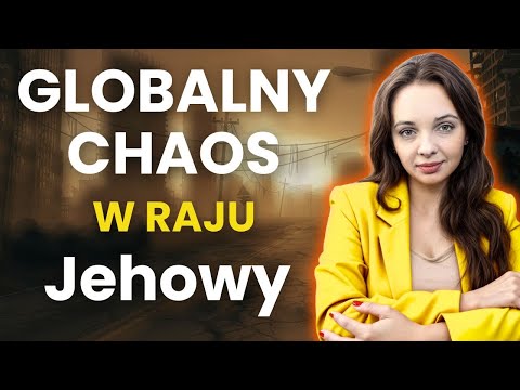 Armagedon nadszedł!  Kto włączy światło w RAJU Jehowy?