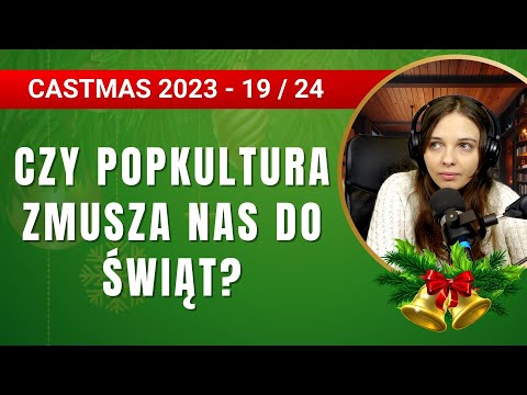 Czy popkultura zmusza nas do świąt? - CASTMAS 19-12 - 313