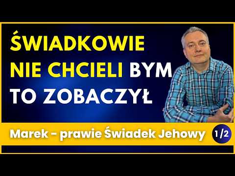Prawie zostałem świadkiem Jehowy, ale sprawdziłem coś czego nie chcieli - Marek Klimas cz 1 z 2