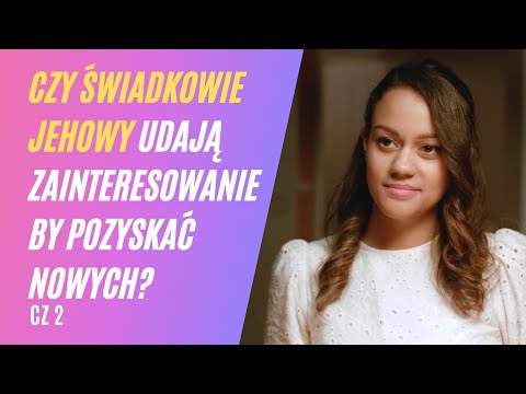 Czy #świadkowiejehowy udają zainteresowanie by pozyskać nowych? 246/2