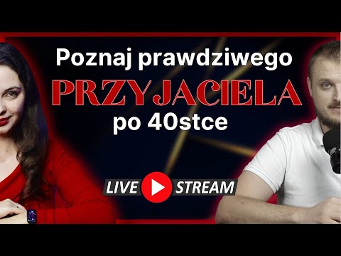Czy znajdziesz przyjaciela pod 40?