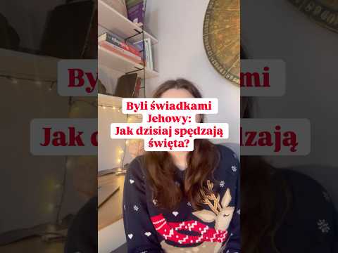 Jak byli świadkowie Jehowy spędzają święta?