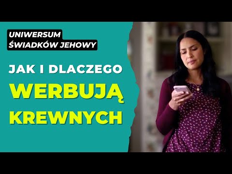 Jak #świadkowiejehowy werbują krewnych?  290