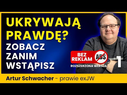 7 Znaków Ostrzegawczych: Jak Rozpoznać Manipulację Świadków Jehowy? Rozszerzona wersja Artur 1/6
