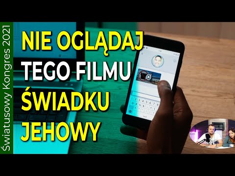 Nie oglądajcie tego filmu #ŚwiadkowieJehowy i zainteresowani - Kontrola Informacji - 196