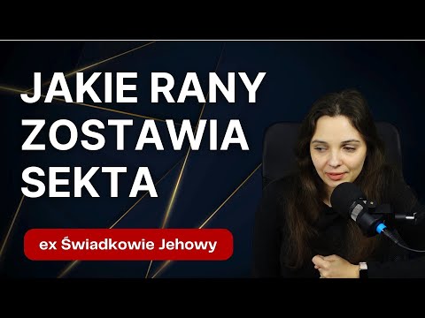 Jakie rany trzeba leczyć  po odejściu od Świadków Jehowy - 322