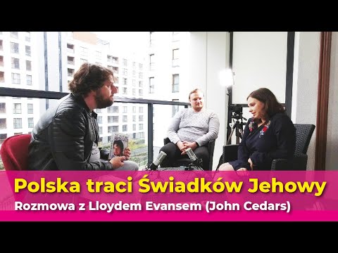 Świadkowie Jehowy odchodzą! Rozmowa z Lloydem Evansem (aka John Cedars) #20