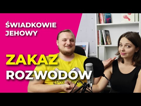 Czy Świadkowie Jehowy mogą się rozwodzić ? - Absurdy Rozwodowe  #15