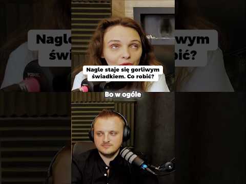 Nagle staje się gorliwym świadkiem Jehowy?!?