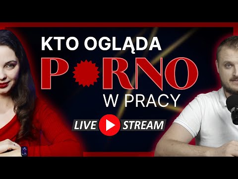 Kto ogląda po r n 0 w pracy?