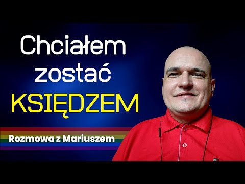 Wierzyłem, że pan Bóg mnie wyleczy i zostanę księdzem - Rozmowa z Mariuszem 294