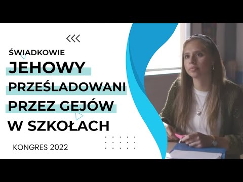 Świadkowie Jehowy: prześladowani przez gejów w szkole?  cz2 - 234
