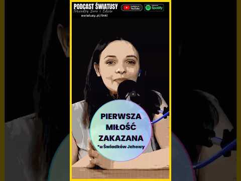 Zakazana Miłość u Świadków! Jak kontrolują uczucia? #ŚwiadkowieJehowy #Doktryna"
