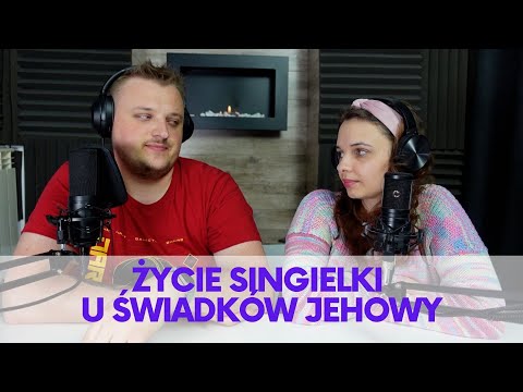 Co robią singielki u świadków Jehowy? - Czym jest prawdziwa miłość wg. jw.org v4 #164