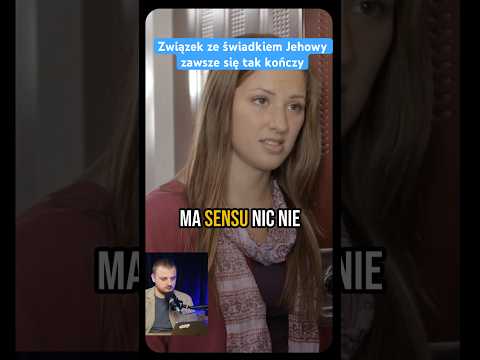 Związek ze Świadkiem Jehowy - co wygra wiara czy miłość?