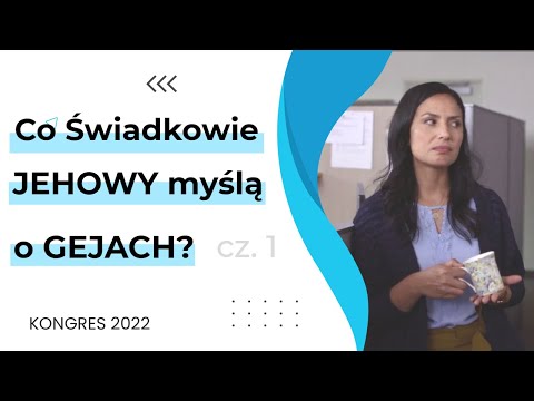 Co #świadkowieJehowy naprawdę myślą o gejach?  cz1 - 233