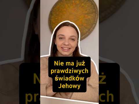 Nie ma już świadków Jehowy w Polsce