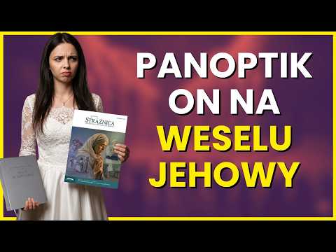 Panoptikon na weselu. Jak zostałam strażnikiem własnej radości