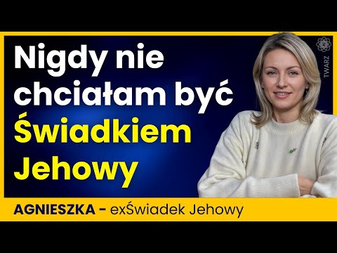 Nigdy nie chciałam być Świadkiem Jehowy - historia oszukania i przymusu