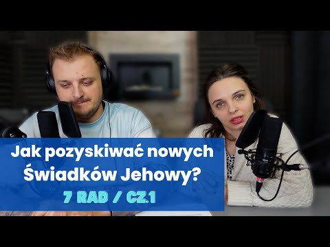 7 rad jak pozyskiwać nowych świadków Jehowy -  cz 1 - 244