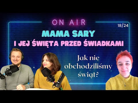 Mama Sary i jej święta przed #świadkowiejehowy  18/24 - 265