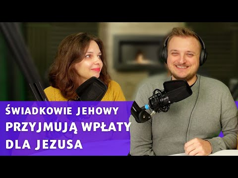 #ŚwiadkowieJehowy przyjmują wpłaty dla Jezusa - omawiamy propagandową piosenkę 243