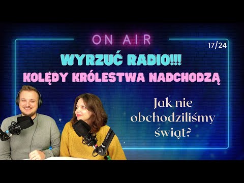 Wyrzuć radio przed świętami - kolędy królestwa - 17/24 - 264