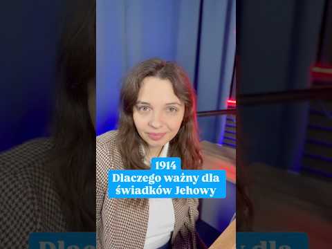 1914: koniec Świata, który nie nadszedł #świadkowiejehowy