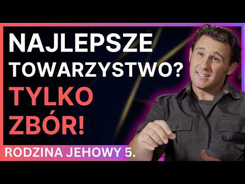 Czy świadkowie Jehowy niszczą społeczny rozwój młodzieży?  #392-5
