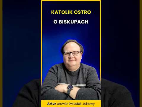 Katoli ostro o biskupach