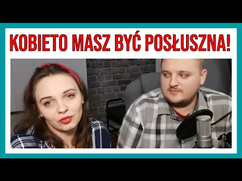Masz być posłuszna! - rola kobiety według nauki Świadków Jehowy cz1 #54