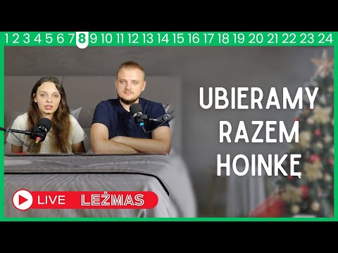 Ubieramy razem hoinkę - Leżmas 8