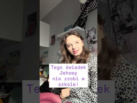 Tego świadek Jehowy nie zrobi w #szkola? #liceum #wszkole
