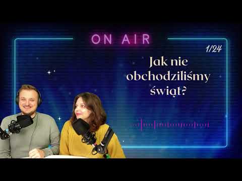 Jak nie obchodziliśmy świąt? Przedświąteczne Słuchowisko 1 z 24 / 247