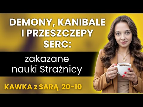 Transplantacja to Kanibalizm? Szokująca prawda o starych naukach Świadków Jehowy. Kawka z Sarą 20-10