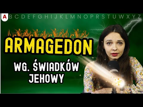 Armagedon wg. Świadków Jehowy - co nas czeka wkrótce? - 330 [A]