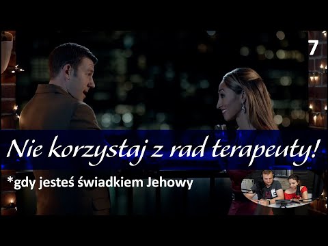 Nie korzystaj z rad terapeuty! Na problemy tylko starsi. - Czym jest prawdziwa miłość v7 #173