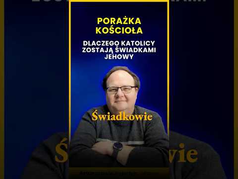Porażka Kościoła? Dlaczego świadkowie Jehowy wciągają katolików?