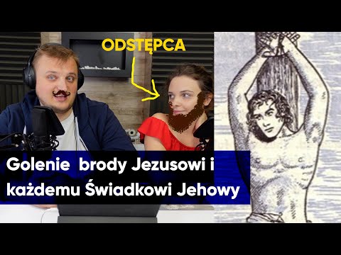 Świadkowie Jehowy ogolili brodę Jezusowi - czyli zakaz zapuszczania zarostu #175