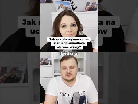 Jak na świadkach Jehowy w szkole wymusza się obronę wiary?